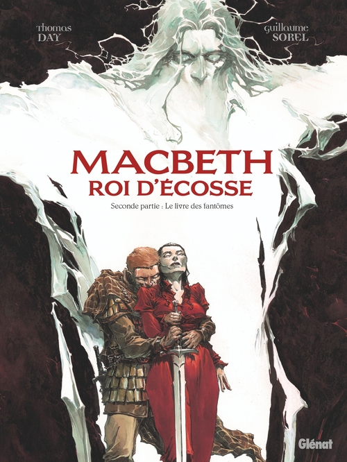 Couverture ebook de Macbeth, roi d'Écosse - Tome 02, de Guillaume Sorel