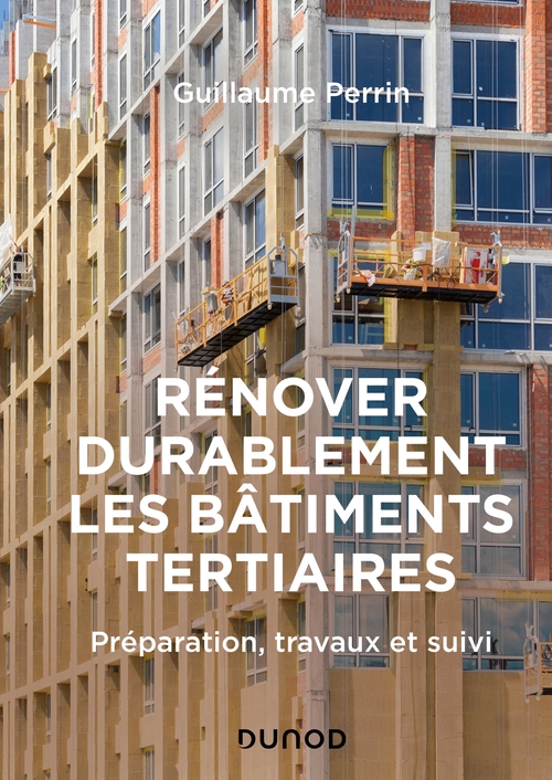ebook cover of Rénover durablement les bâtiments tertiaires, by Guillaume Perrin