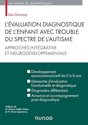 ebook cover of L'évaluation diagnostique de l'enfant avec trouble du spectre de l'autisme, by Lea Dormoy