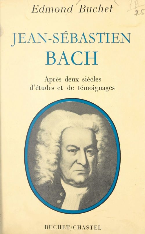 Couverture ebook de Jean-Sébastien Bach, de Edmond Buchet