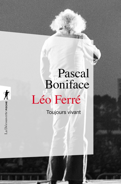 Couverture ebook de Léo Ferré, toujours vivant, de Pascal Boniface