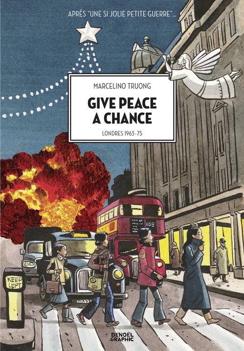 ebook cover of Give peace a chance. Londres 1963-1975, by Marcelino Truong