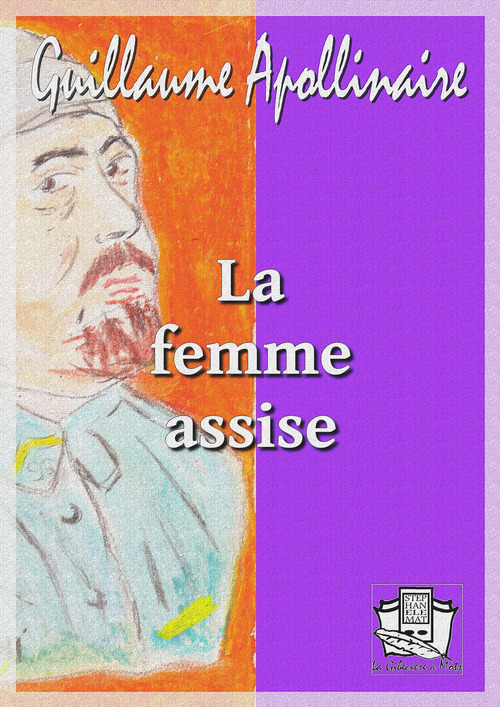 ebook cover of La femme assise, by Guillaume Apollinaire
