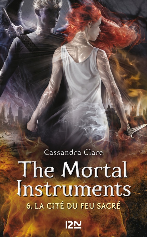 ebook cover of The Mortal Instruments - tome 6 La cité du feu sacré, by Cassandra Clare