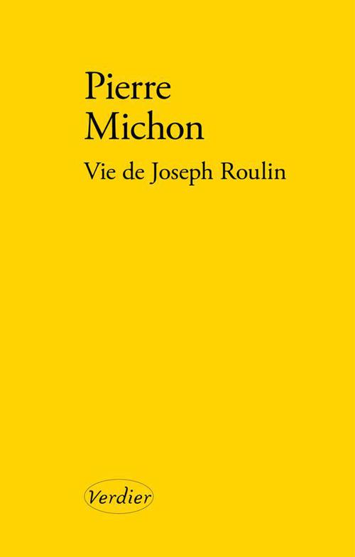 Couverture ebook de Vie de Joseph Roulin, de Pierre Michon