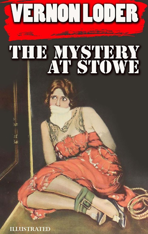 ebook cover of The Mystery at Stowe. Illustrated, by Vernon Loder