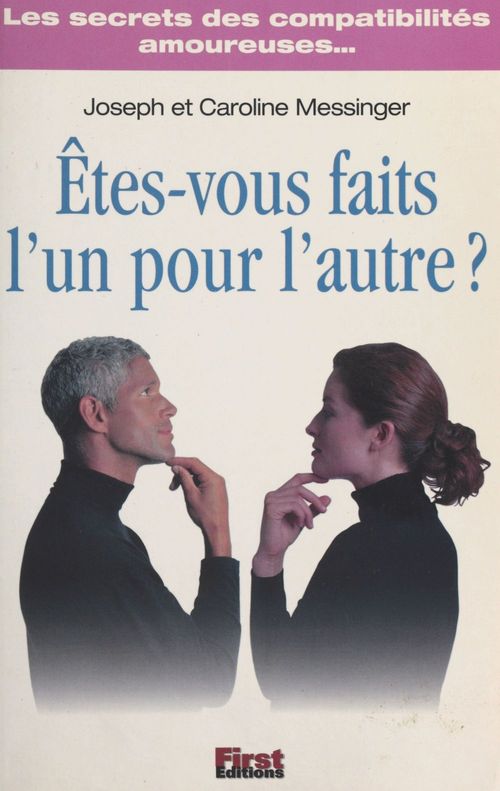 ebook cover of Êtes-vous faits l'un pour l'autre ?, by Caroline Messinger, Joseph Messinger