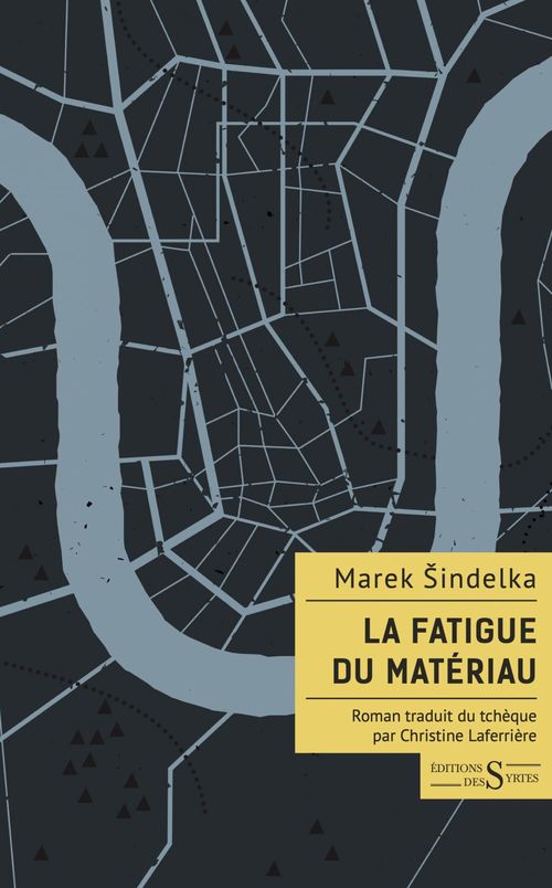 Couverture ebook de La Fatigue du matériau, de Marek Sindelka