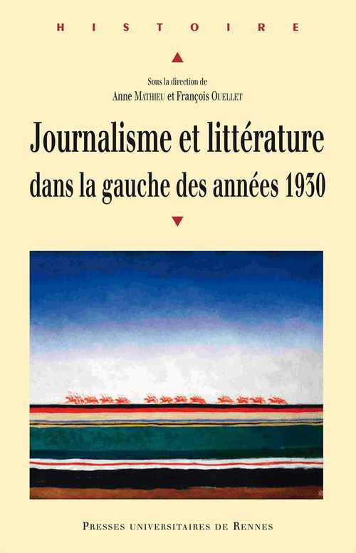 ebook cover of Journalisme et littérature dans la gauche des années 1930, by Anne Mathieu, François Ouellet
