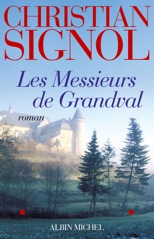ebook cover of Les Messieurs de Grandval, by Christian Signol