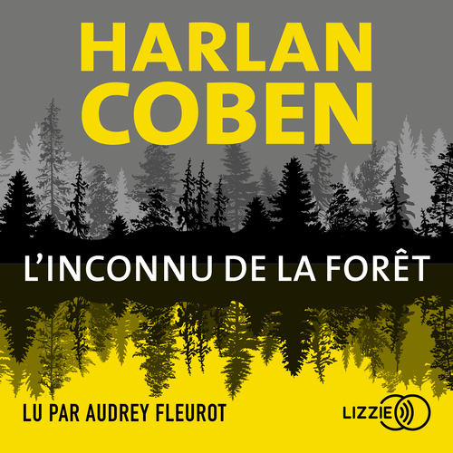 Couverture audiobook de L'Inconnu de la forêt, de Harlan Coben