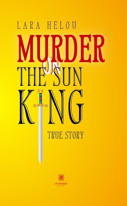 ebook cover of Murder on the Sun King, by Lara Helou