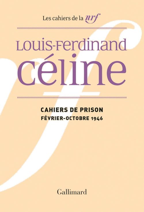 Couverture ebook de Cahiers de prison (février - octobre 1946), de Louis-Ferdinand Céline