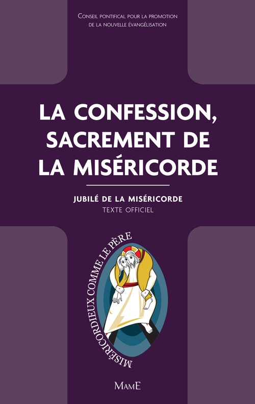 ebook cover of La confession, sacrement de la Miséricorde, by Collectif