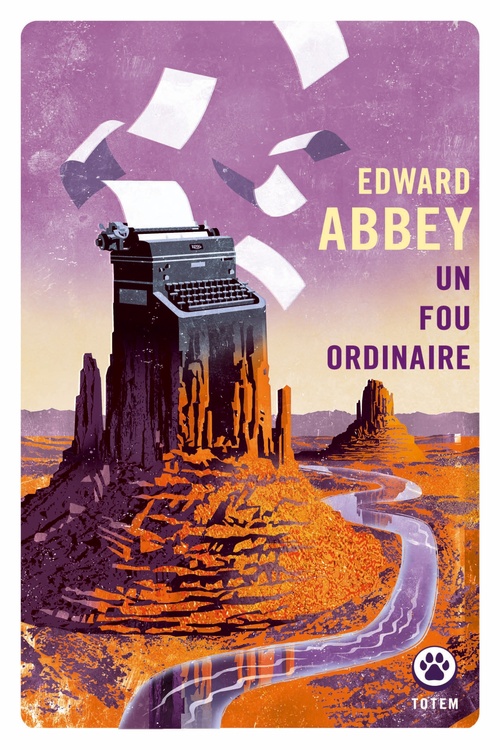 ebook cover of Un fou ordinaire, by Edward Abbey
