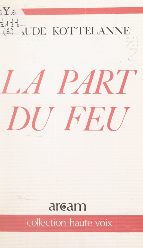 ebook cover of La part du feu, by Claude Kottelanne
