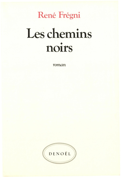 Couverture ebook de Les Chemins noirs, de René Frégni