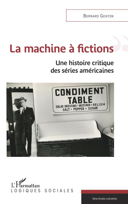ebook cover of La machine à fictions, by Bernard Genton