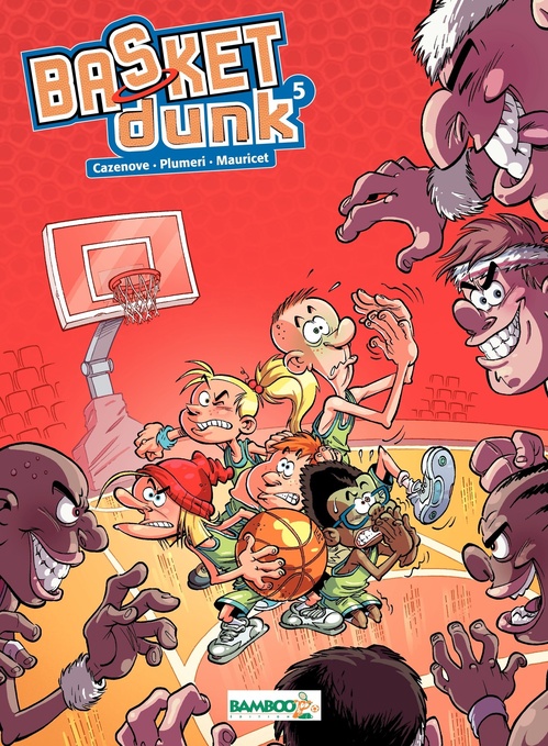 Couverture ebook de Basket Dunk - Tome 5, de Arnaud Plumeri, Christophe Cazenove