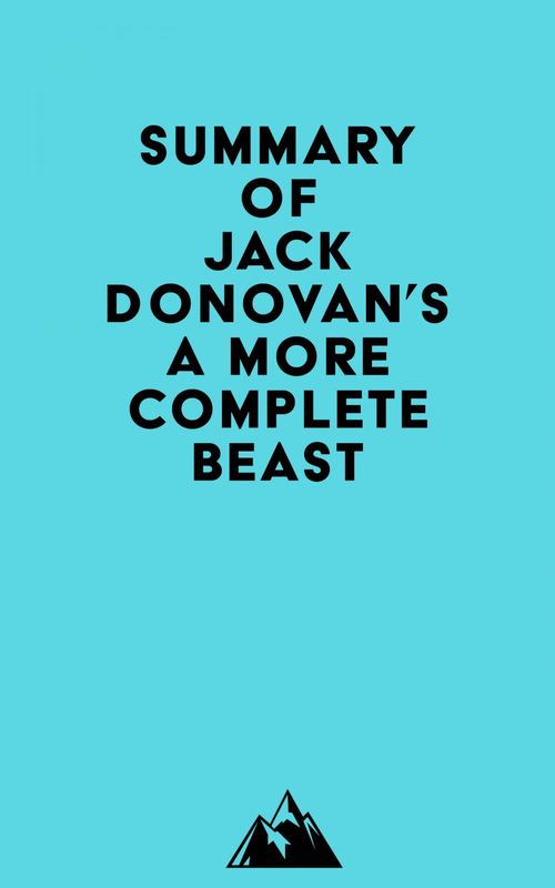 ebook cover of Summary of Jack Donovan's A More Complete Beast, by Everest Media