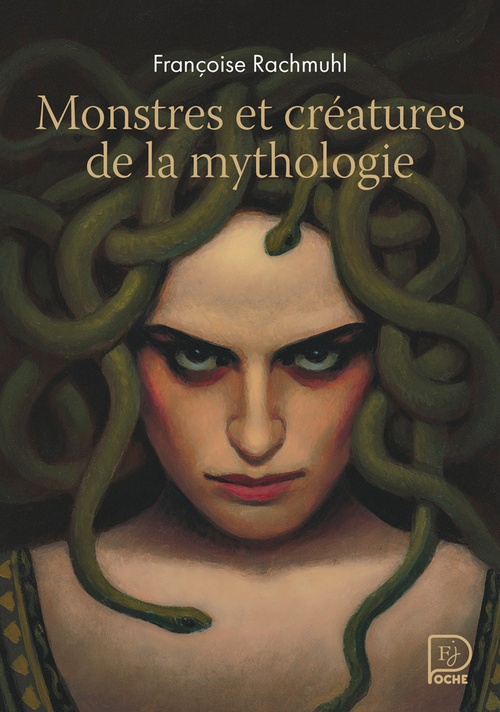 ebook cover of Monstres et créatures de la mythologie, by Françoise Rachmuhl