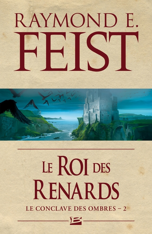 ebook cover of Le Conclave des Ombres, T2 : Le Roi des renards, by Raymond Elias Feist