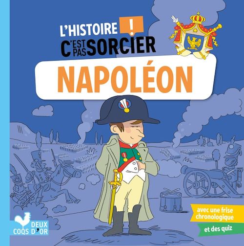 ebook cover of L'histoire C'est pas sorcier - Napoléon, by Pierre OERTEL