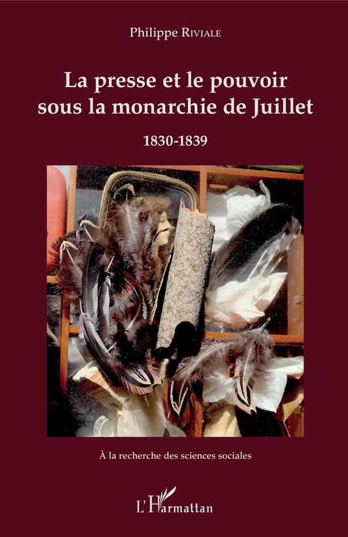 Couverture ebook de La presse et le pouvoir sous la monarchie de Juillet, de Philippe Riviale