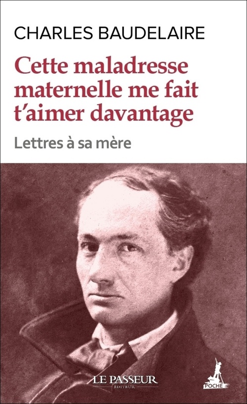 ebook cover of Cette maladresse maternelle me fait t'aimer davantage, by Charles Baudelaire