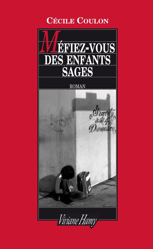 ebook cover of Méfiez-vous des enfants sages, by Cécile Coulon
