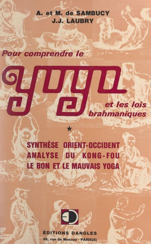ebook cover of Pour comprendre le yoga et les lois brahmaniques, by Andre De Sambucy-Novital, Jean-Jacques Laubry, Mauricette De Sambucy