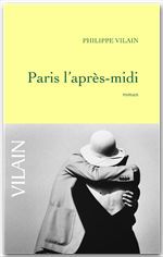 ebook cover of Paris l'après-midi, by Philippe Vilain