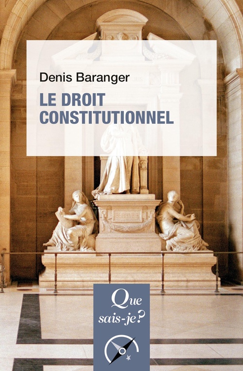 ebook cover of Le Droit constitutionnel, by Denis Baranger
