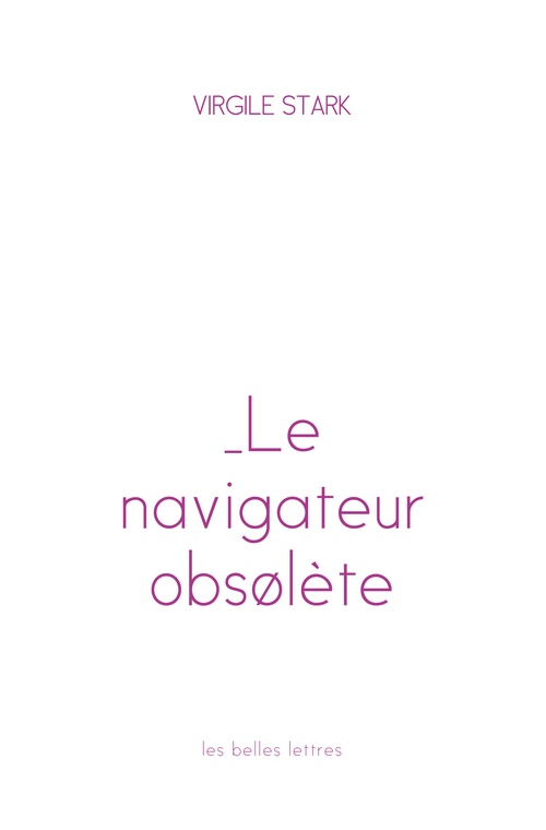 Couverture ebook de Le Navigateur obsolète, de Virgile Stark
