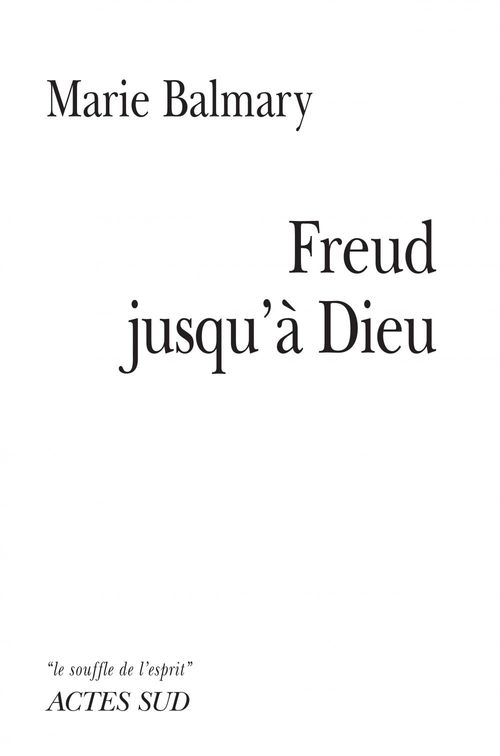 Couverture ebook de Freud jusqu'à Dieu, de Marie Balmary