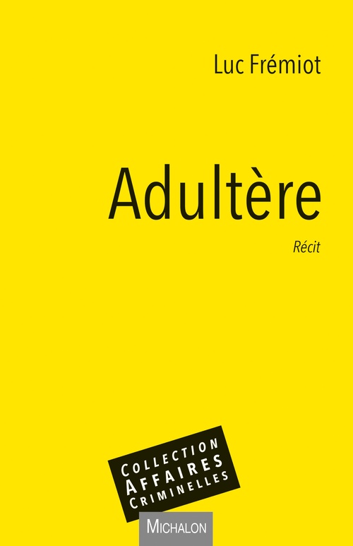 ebook cover of Adultère, by Luc Frémiot
