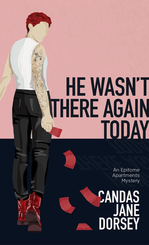 ebook cover of He Wasn´t There Again Today, by Candas Jane Dorsey