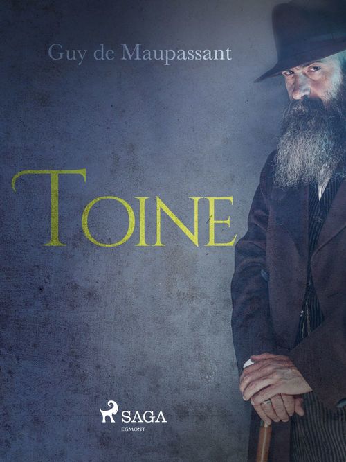 ebook cover of Toine, by Guy De Maupassant