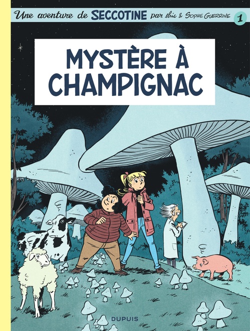 Couverture ebook de Seccotine  - Tome 1 - Mystère à Champignac, de Sophie Guerrive, Elric