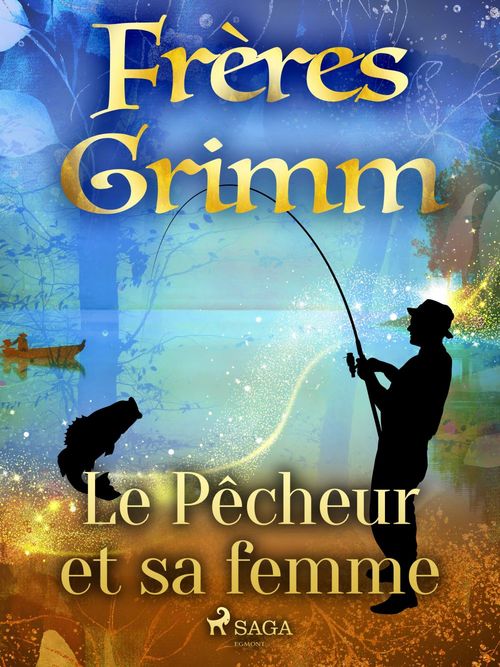 ebook cover of Le Pêcheur et sa femme, by Frères Grimm