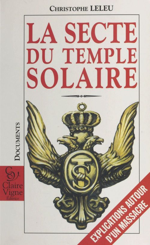 Couverture ebook de La secte du temple solaire : explications autour d'un massacre, de Leleu