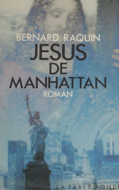 Couverture ebook de Jésus de Manhattan, de Bernard Raquin