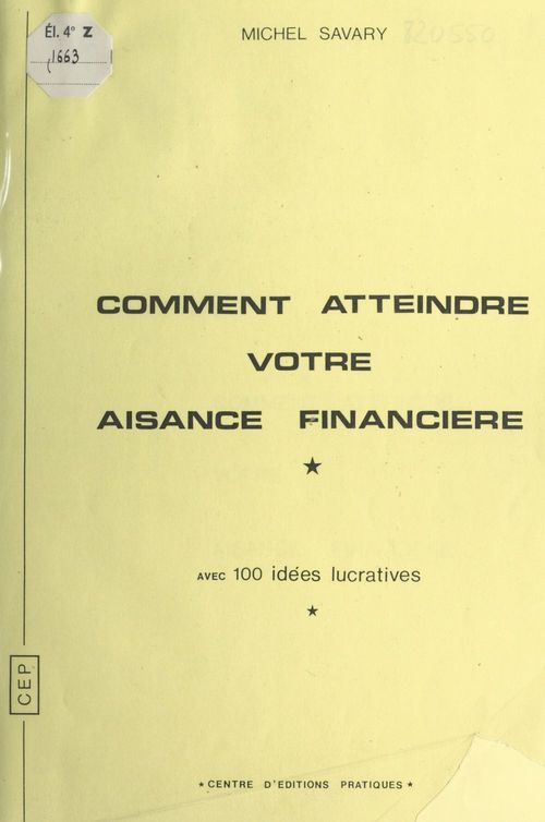 ebook cover of Comment atteindre votre aisance financière, by Michel Savary