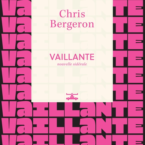 audiobook cover of Vaillante, by Chris Bergeron