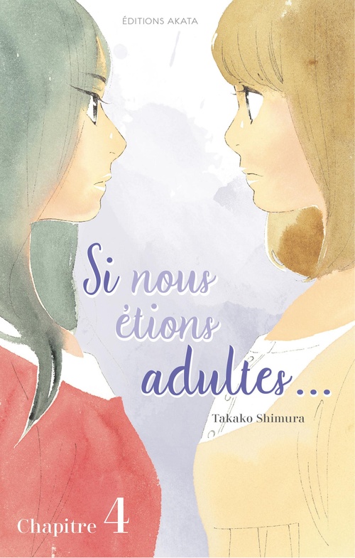 ebook cover of Si nous étions adultes... - Chapitre 4, by Takako Shimura