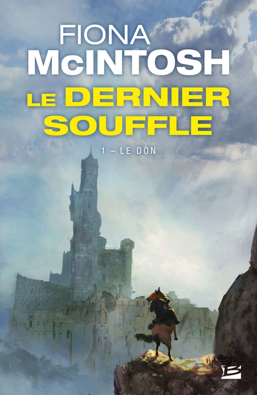 Couverture ebook de Le Dernier Souffle, T1 : Le Don, de Fiona McIntosh