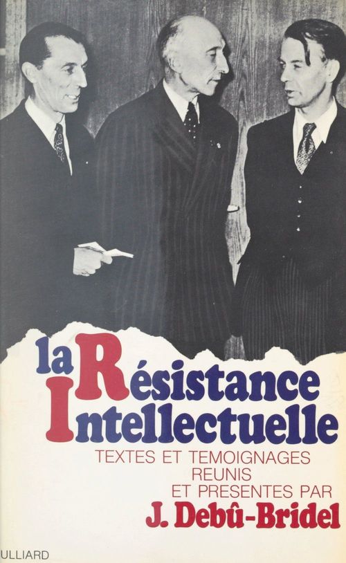 Couverture ebook de La Résistance intellectuelle, de Jacques Debu-Bridel