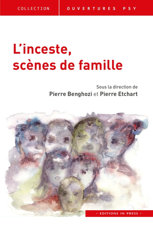 Couverture ebook de L'inceste, scènes de famille, de Pierre Benghozi, Pierre Etchart