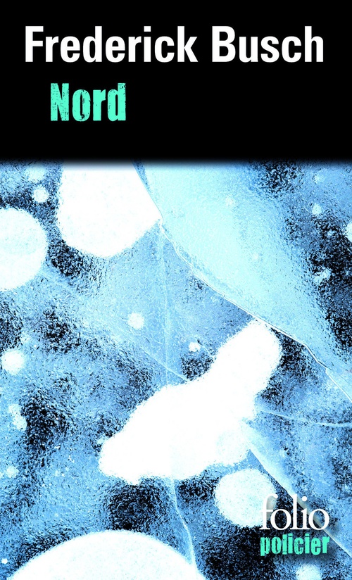 Couverture ebook de Nord, de Frederick Busch, Stephanie Levet