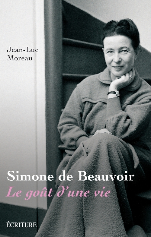 ebook cover of Simone de Beauvoir - Le goût d'une vie, by Jean-luc Moreau